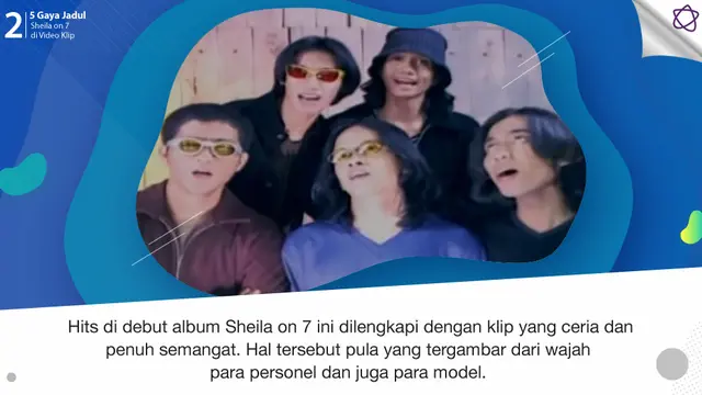 [Bintang] 5 Gaya Jadul Sheila on 7 di Video Klip