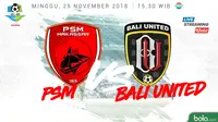 Liga 1 2018 PSM Makassar Vs Bali United (Bola.com/Adreanus Titus)