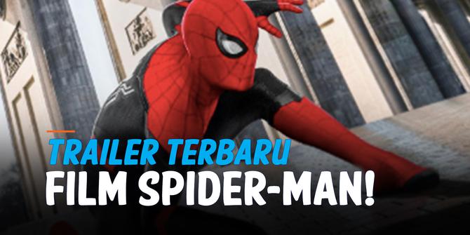 VIDEO: Trailer 'Spider-man No Way Home' Dirilis, Ada Kemunculan Doctor Strange!