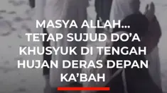 Hujan deras mengguyur Masjidil Haram, Makkah. Meski hujan turun lebat, para jemaah tetap khusyuk berdo'a dan melanjutkan tawaf mengelilingi Ka'bah.