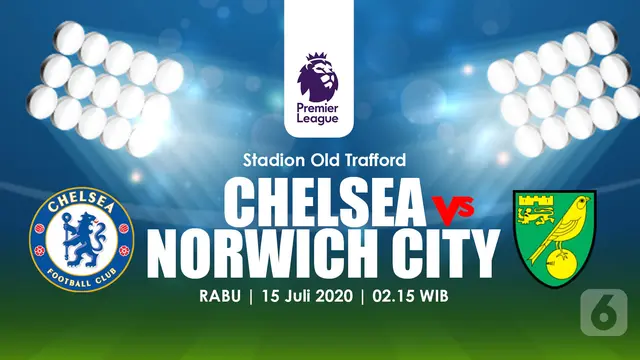 PREDIKSI CHELSEA VS NORWICH CITY