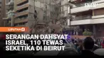 Serangan besar Israel kembali mengguncang Beirut, Lebanon, meski gencatan senjata telah diumumkan. Lebih dari 100 target dihantam dalam waktu singkat, menewaskan lebih dari