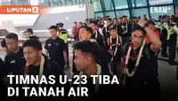 TIMNAS INDONESIA U-23 GARUDA MUDA TIBA DI JAKARTA, DISAMBUT MERIAH PARA SUPORTER