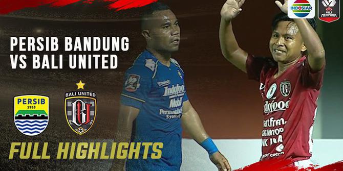VIDEO: Highlights Piala Menpora 2021, Persib Tahan Imbang Bali United 1-1