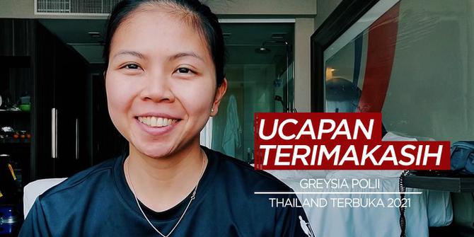 VIDEO: Ucapan Terimakasih Greysia Polii Kepada Masyarakat Indonesia Usai Juara di Thailand Terbuka 2021