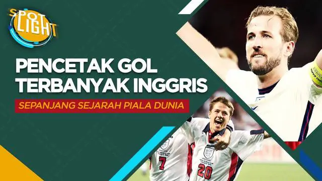 Berita video spotlight kali ini membahas tentang empat empat pemain timnas Inggris yang mencetak gol terbanyak sepanjang masa di Piala Dunia.