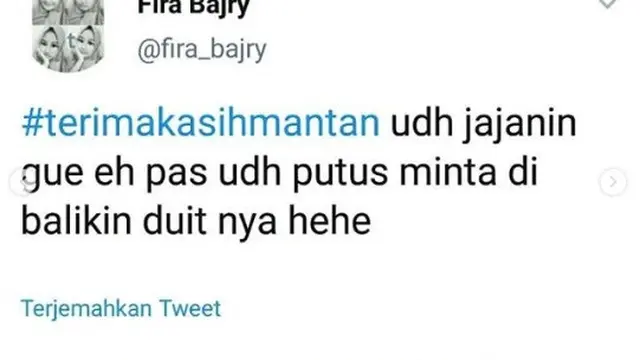 terimakasih mantan (foto: @fira_bajry)