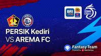 Jadwal pertandingan BRI Liga 1 : Arema FC vs Persik Kediri