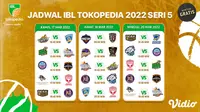 Link Live Streaming IBL 2022 Seri Kelima di Vidio Pekan Ini. (Sumber : dok. vidio.com)
