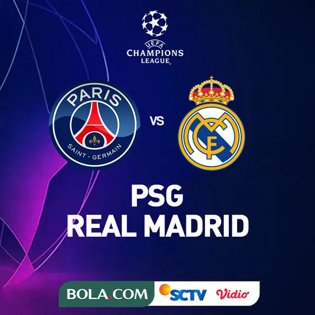 Liga Champions - PSG Vs Real Madrid