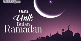 6 Fakta Unik Bulan Ramadan