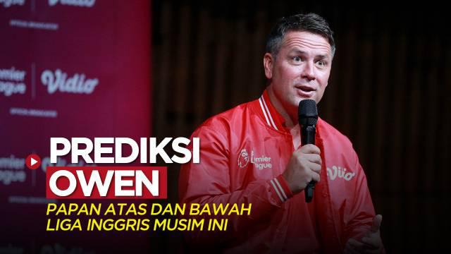 Berita video Michael Owen yang sedang berada di Indonesia memberi prediksinya soal posisi 4 besar dan 3 terbawah di Liga Inggris (Premier League) 2022/2023.