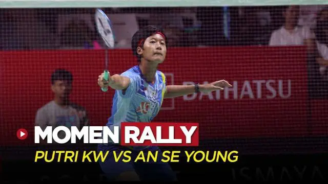 Berita Video, Momen Rally Putri Kusuma Wardani Saat Hadapi An Seyoung di Indonesia Masters 2023