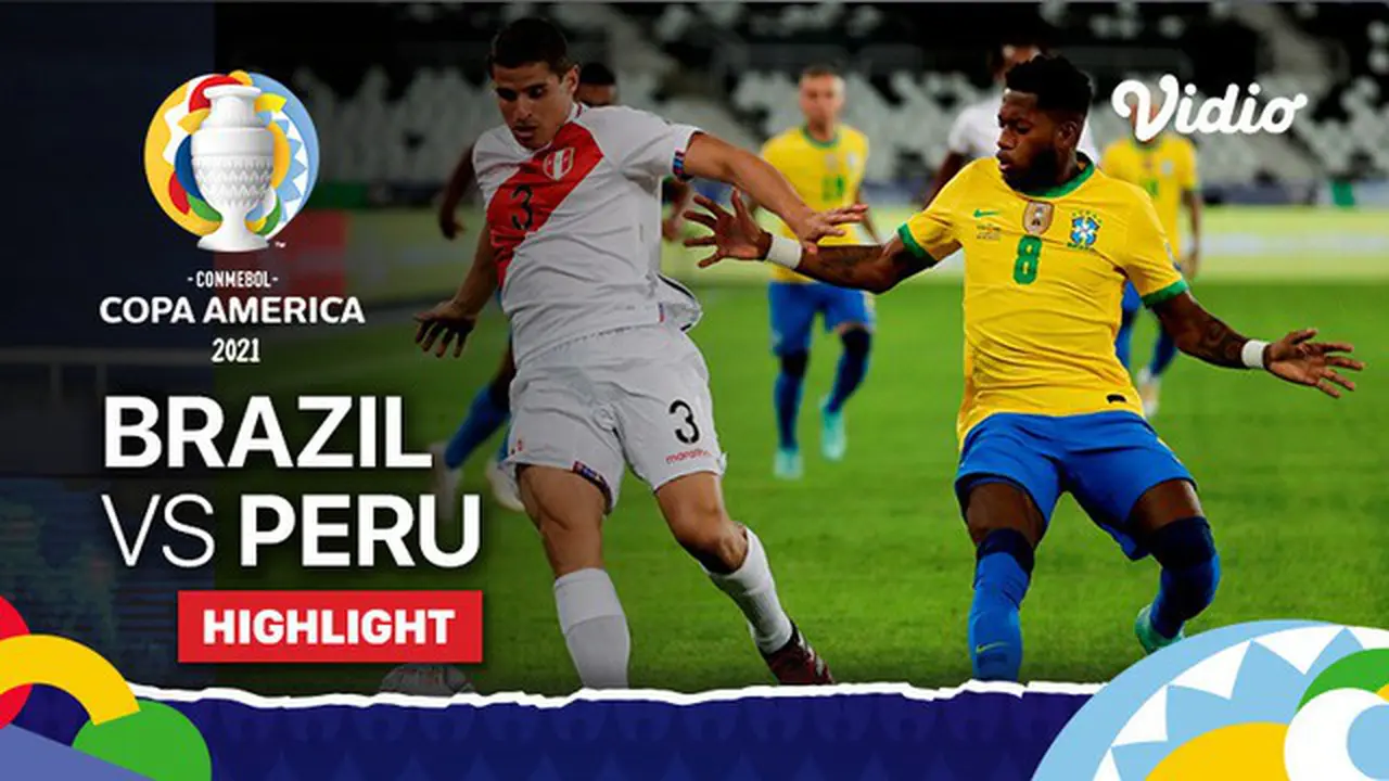 krisna69 VIDEO: Highlights Copa America 2021, Brasil Tundukkan Peru dengan Skor Telak 4-0