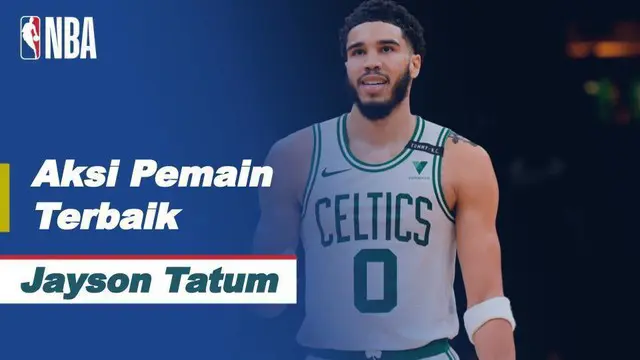 Berita video bintang Boston Celtics, Jayson Tatum, menorehkan 60 poin dan menjadi pemain terbaik NBA hari ini, Sabtu (1/5/2021) WIB.