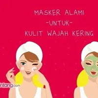 Masker Alami untuk Kulit Wajah Kering