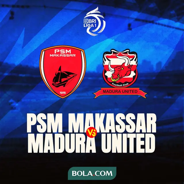 BRI Liga 1 - PSM Makassar Vs Madura United