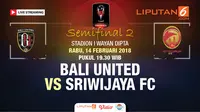 Live streaming Bali United vs Sriwijaya FC