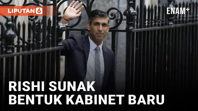 VIDEO: Rishi Sunak Mulai Bentuk Kabinet Baru