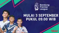 Nonton Siaran Langsung Bandung Premier League di Vidio 3 September 2022 : Ada 20 Tim