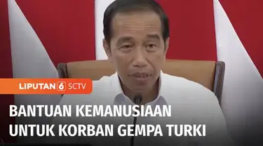 Banyaknya korban yang berjatuhan akibat gempa Turki, Presiden Joko Widodo menyatakan Pemerintah Indonesia akan mengirimkan bantuan kemanusiaan untuk korban terdampak. Bantuan disiapkan oleh sejumlah kementerian yang akan dikirim ke Turki menggunakan ...