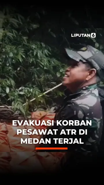 Evakuasi Korban Pesawat ATR di Medan Terjal