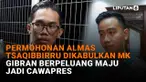Permohonan Almas Tsaqibbirru Dikabulkan MK, Gibran Berpeluang Maju Jadi Cawapres