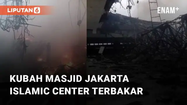 Kubah Masjid Jakarta Islamic Center (JIC) di Koja, Jakarta Utara terbakar