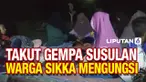 Warga satu desa di Sikka, NTT mengungsi ke area perkebunan untuk menghindari gempa susulan dan tsunami. Mereka masih takut dan trauma setelah gempa magnitudo 7,4 yang terjadi kemarin.