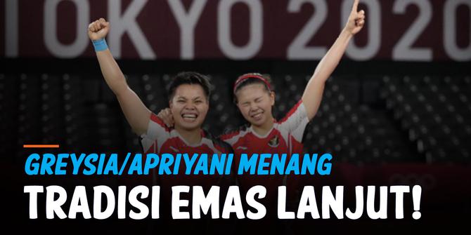 VIDEO: Greysia/Apriyani Menang, Tradisi Emas Olimpiade Berlanjut!