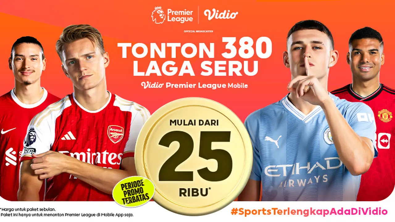 Nonton Pertandingan Terlengkap Premier League 2023/2024 hanya 25 ribu di Vidio