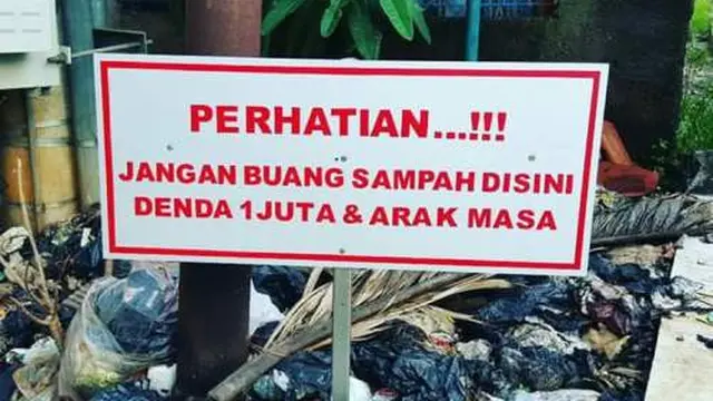 6 Tulisan Buang Sampah Pakai Ancaman Ini Ngeri-Ngeri Sedap, Kocak