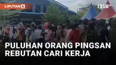 Job Fair Batam Kelewat Ramai, Puluhan Orang Pingsan Akibat Berdesakan