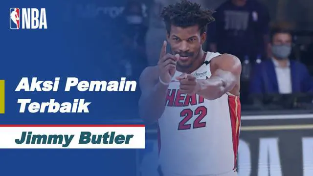 Berita Video, Aksi-aksi Keren dari Jimmy Butler Saat Miami Heat Berhadapan dengan Toronto Raptors di NBA Hari Ini