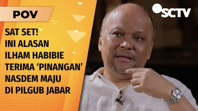 Persiapan Hanya 3 Minggu, Ilham Habibie Diusung Partai Nasdem Maju di Pilgub Jabar | POV