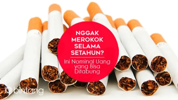 Nggak Merokok Selama Setahun? Ini Nominal Uang yang Bisa Ditabung