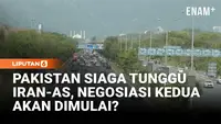 Pakistan Siaga Menanti Delegasi, Negosiasi Kedua Iran-As Akan Digelar?