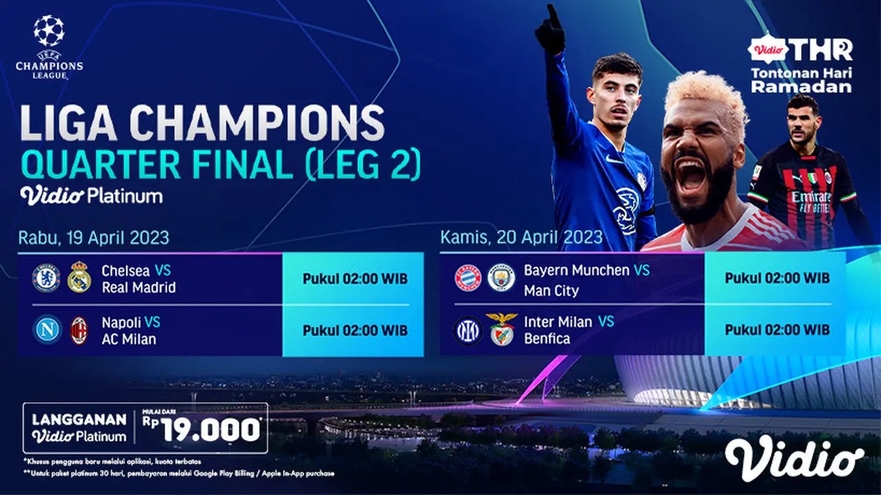 Jadwal 8 Besar Liga Champions Leg 2 di Vidio 19-20 April 2023