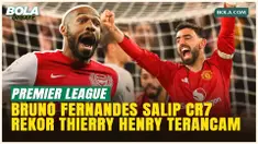 Bruno Fernandes Kalahkan Rekor Ronaldo di Manchester United, Kini Kejar Rekor Legendaris Thierry Henry