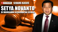 Saksikan jalannya sidang dugaan pelanggaran kode etik Ketua DPR Setya Novanto secara Live Streaming di Liputan6.com.