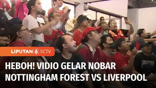 Vidio menggelar nonton bareng pertandingan Liga Inggris, antara Nottingham Forest kontra Liverpool. Acara nonton bareng tersebut dihadiri komunitas suporter Liverpool di Indonesia.