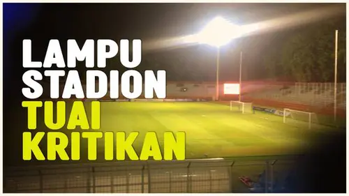 VIDEO: Lampu Penerangan di Stadion Gelora 10 November untuk Piala AFF U-19 2024 Sempat jadi Perhatian