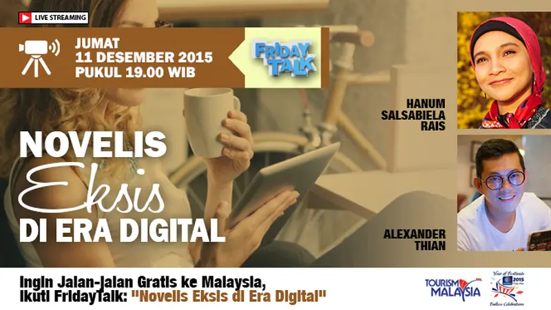 #FridayTalk Novelis Eksis di Era Digital