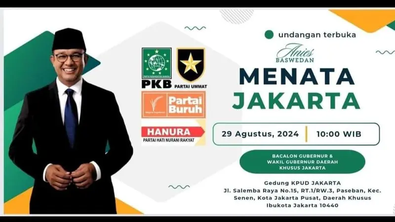 Viral di media sosial adanya undangan terbuka untuk memberikan dukungan terhadap Anies Rasyid Baswedan dari empat partai politik (parpol) untuk maju di Pemilihan Gubernur (Pilgub) Jakarta 2024. (Istimewa)