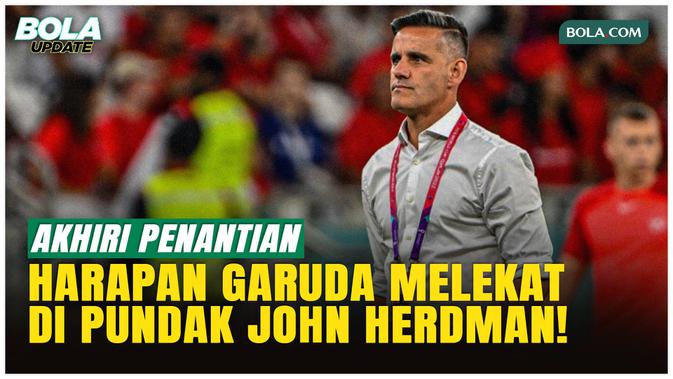 Setelah Peter Withe, Kini John Herdman: Mampukah Pelatih Inggris Akhiri Dahaga Gelar Timnas Indonesia?