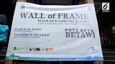 Pasar Seni Ancol gelar pameran Wall of Frame Sejarah Betawi yang membahas asal-usul nama daerah di Jakarta yang digelar di sana.