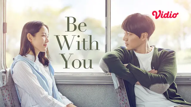 Be With You