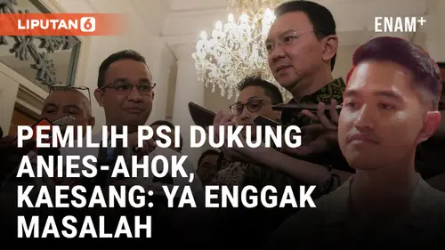 VIDEO: Banyak Pemilih PSI Dukung Anies-Ahok di Pilgub Jakarta, Begini Respons Kaesang