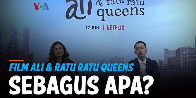 VIDEO: Film Ali &amp; Ratu Ratu Queens di Mata Warga New York