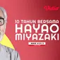 Film Dokumenter 10 Tahun Bersama Hayao Miyazaki (Dok. Vidio)